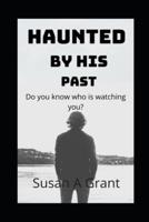 Haunted By His Past