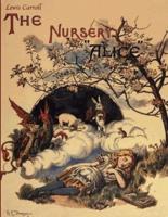 Lewis Carroll The Nursery Alice : With 20 Original Colored Illustrations From John Tenniel Made for Young Readers and Kids Of All Ages