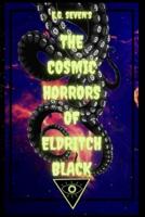 The Cosmic Horrors of Eldritch Black