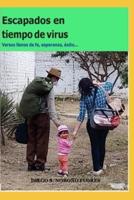 Escapados En Tiempo De Virus