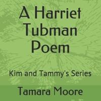 A Harriet Tubman Poem