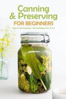Canning & Preserving for Beginners