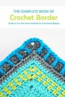 The Complete Book of Crochet Border
