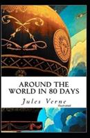 Around the World in 80 Days Illustrated