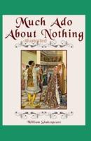 William Shakespeare Much Ado About Nothing Illustrated