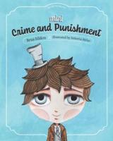Mini Crime and Punishment : A children´s book adaptation of the Fyodor Dostoyevsky novel