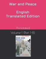 War and Peace (English Translated Edition) Volume-1 (Part 1-8)
