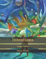 Intentions: Large Print