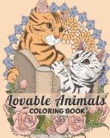Lovable Animals Coloring Book: An Inspirational Coloring Book for Everyone Featuring Fun and Relaxing Adorable Animal Designs