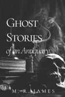 Ghost Stories of an Antiquary