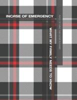 Incase of Emergency