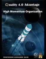 High Momentum Organization