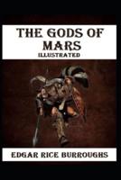 The Gods of Mars Illustrated