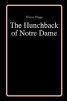 The Hunchback of Notre Dame by Victor Hugo