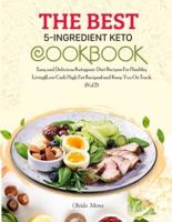 The BEST 5-Ingredient Keto Cookbook