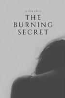 The Burning Secret