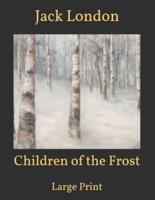 Children of the Frost: Large Print