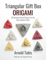 Triangular Gift Box Origami