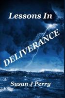 Lessons In Deliverance