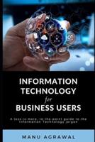 Information Technology for Business Users