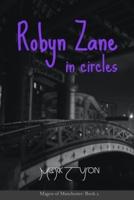 Robyn Zane in Circles