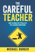 The Careful Teacher