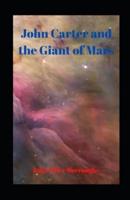 John Carter and the Giant of Mars Illustrated