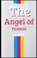 The Angel of Terror Illustrated