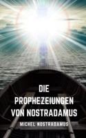 Die Prophezeiungen Von Nostradamus