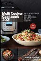 Multi-Cooker Cookbook 2021