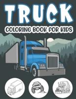 Truck Coloring Book For Kids.