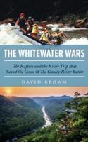 The Whitewater Wars