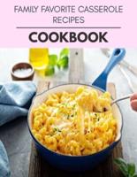 Family Favorite Casserole Recipes Cookbook