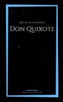 Don Quixote by Miguel De Cervantes