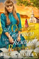 A Godsent Governess for the Reserved Rancher