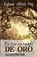 El Escarabajo De Oro Illustrated