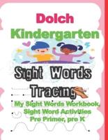 Dolch Kindergarten Sight Words Tracing