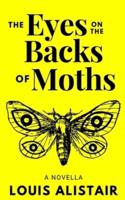 The Eyes on the Backs of Moths