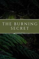 The Burning Secret