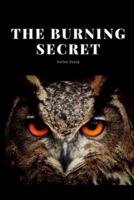 The Burning Secret