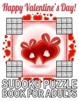 Happy Valentine's Day Sudoku Puzzle Book For Adults