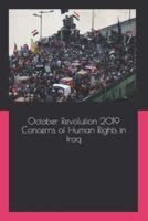 October Revolution 2019 Concerns of Human Rights in Iraq