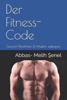 Der Fitness- Code