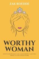 Worthy Woman
