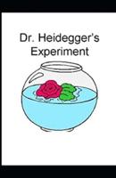 Dr. Heidegger's Experiment Illustrated