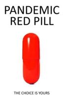 Pandemic Red Pill