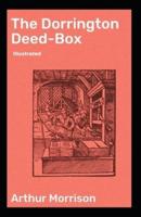 The Dorrington Deed-Box Illustrated