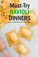 Must-Try Ravioli Dinners
