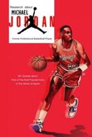 Research About Michael Jordan Former Professional Basketball Player