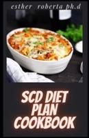 Scd Diet Plan Cookbook